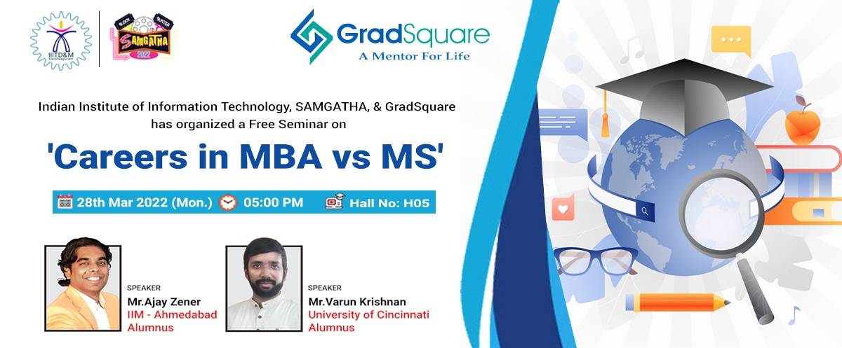 Free Seminar on 'Careers in MBA vs MS' - Gradsquare