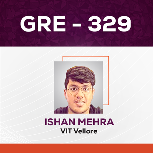GradSquare GRE Results Ishan Mehra GRE Score 329
