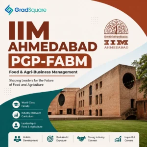 IIM Ahmedabad PGP-FABM Admission Guide covering eligibility, CAT cut off, fees, placements and selection process