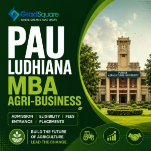 PAU Ludhiana MBA Agri-Business Admission – Eligibility, Fees, Entrance and Placements
